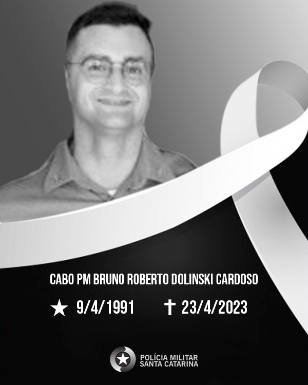 Morre o cabo Bruno Roberto Dolinski Cardoso